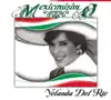 Yolanda del Río - ¡Ay Mamá Lo Que Te Dije!