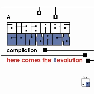 Listen to Here Come the Revolution - By Bizzare Contact by Various Artists