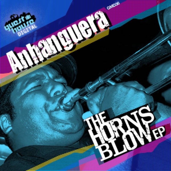 Обложка альбома «The Horns Blow - Single» — Anhanguera