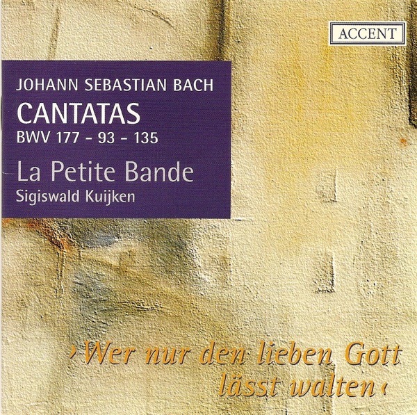 Bach: Cantatas, Vol. 2 - BWV 93, 135, 177