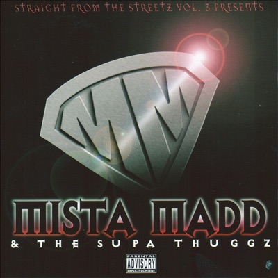 Mista Madd & the Supa Thuggz