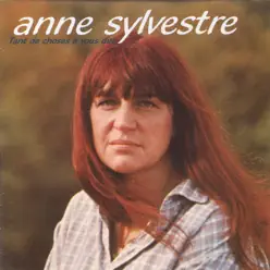 Tant de choses à vous dire - Anne Sylvestre