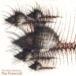 The Firescroll (Import) - Primitive Reason