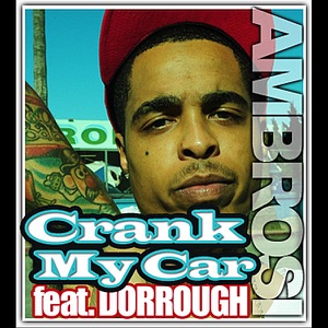 Crank My Car (feat. Dorrough) - Single