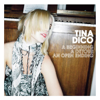 A Beginning, a Detour, an Open Ending - Tina Dico