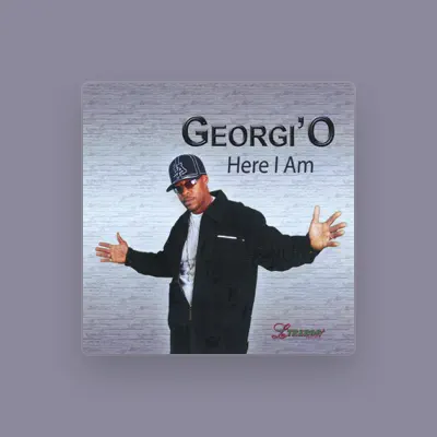 Listen to Georgi'O, watch music videos, read bio, see tour dates & more!