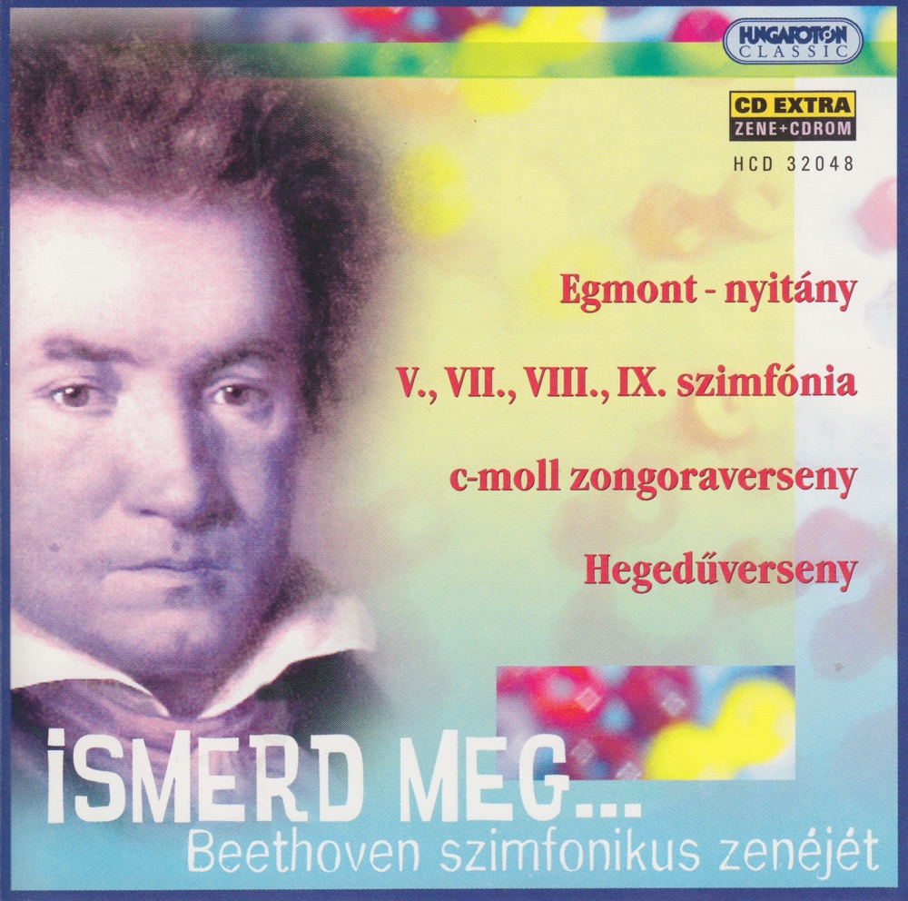 Обложка альбома «Ismerd meg... Beethoven szimfonikus zenéjét» — Magyar Állami Hangversenyzenekar, Éva Andor, Márta Szirmay & György Korondi