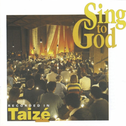 Sing to God - Taizé Cover Art