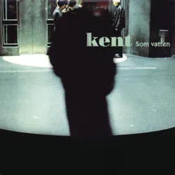 Som Vatten - Single - Kent Som Vatten - Single - Kent