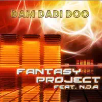 Dam Dadi Doo — Fantasy Project feat. NDA