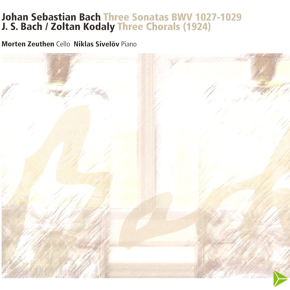 Обложка альбома «Bach & Kodaly: Works for Cello» — Morten Zeuthen & Niklas Sivelöv