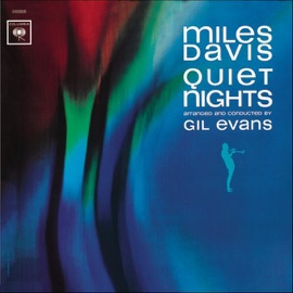 Corcovado (Quiet Nights Of Quiet Stars) [2022 Remaster] Miles Davis & Gil Evans