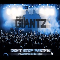 Don't Stop Party'n - Single - Young Giantz