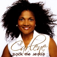 Rock Me Jesus - Carlene Davis
