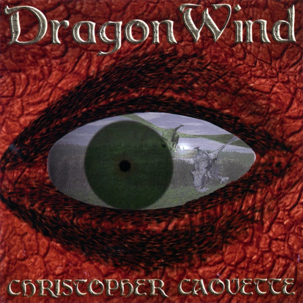 Обложка альбома «Dragonwind» — Christopher Caouette