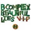 B-Complex - Beautiful Lies (VIP)