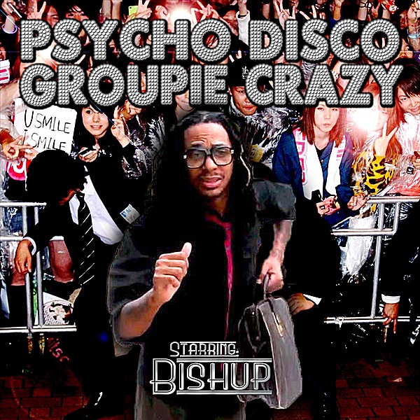 Cover of Psycho Disco Groupie Crazy