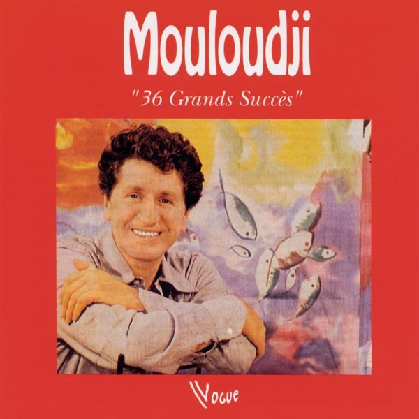 Обложка альбома «Mouloudji: 36 Grands succès» — Mouloudji