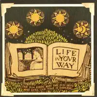 For the Flames Beneath Your Bridge, My Hearts Collapsed — Life In Your Way