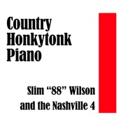 Slim “88” Wilson and the Nashville 4 - Corina, Corina