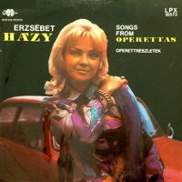 Operettrészletek - Songs from Operettas - Erzsébet Házy