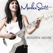 Marlee Scott - Beautiful Maybe