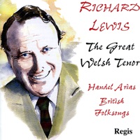 The Great Welsh Tenor - Richard Lewis