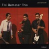 Titi Demeter Trio