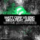 With Me 2010 Remixes Featuring Jaren Single
