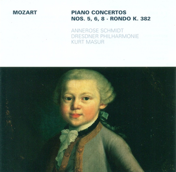 Wolfgang Amadeus Mozart.: Piano Concertos - Nos. 5, 6, 8 / Rondo, K. 382 (Schmidt, Dresden Philharmonic, Masur)