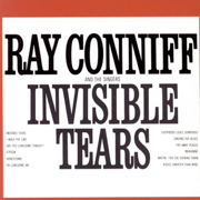 Invisible Tears - Ray Conniff