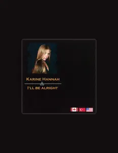 收听 Karine Hannah、观看音乐视频、阅读小传、查看巡演日期等 ！