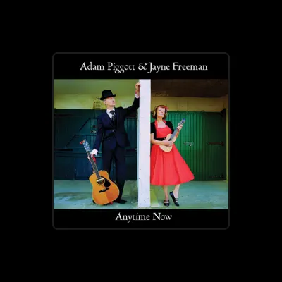 Listen to Adam Piggott & Jayne Freeman, watch music videos, read bio, see tour dates & more!