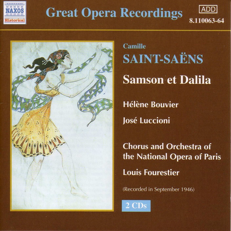 Saint-Saëns: Samson et Dalila (Paris Opera 1946 Recording)