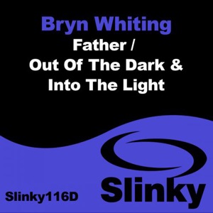 Father / Out Of The Dark & Into The Light - Single