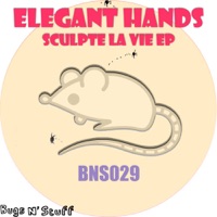 Sculpte La Vie - EP - Elegant Hands