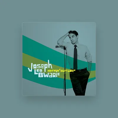 Listen to Joseph Leo Bwarie, watch music videos, read bio, see tour dates & more!