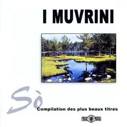 Sò (Compilation des plus beaux titres) - I Muvrini Sò (Compilation des plus beaux titres) - I Muvrini