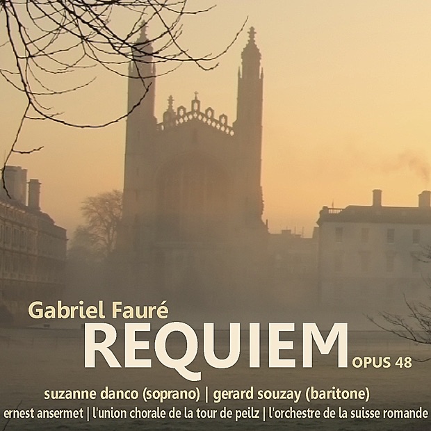 Обложка альбома «Fauré: Requiem, Op. 48» — L'union Chorale de la Tour de Peilz, Ernest Ansermet, Orchestre de la Suisse Romande, Suzanna Danco & Gerard Souzay