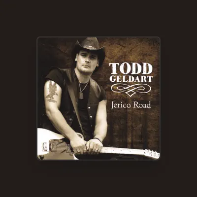 Listen to Todd Geldart, watch music videos, read bio, see tour dates & more!