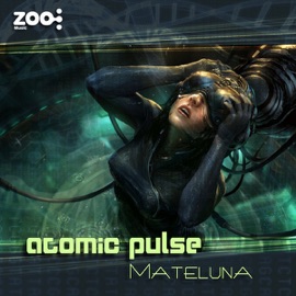 Mateluna (2011 Edit) Atomic Pulse