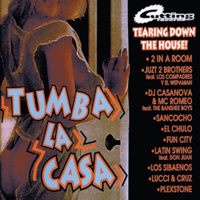 Tumba la Casa (Tearing Down the House)