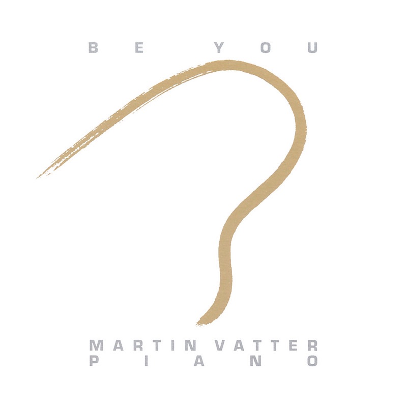 Обложка альбома «Be You» — Martin Vatter