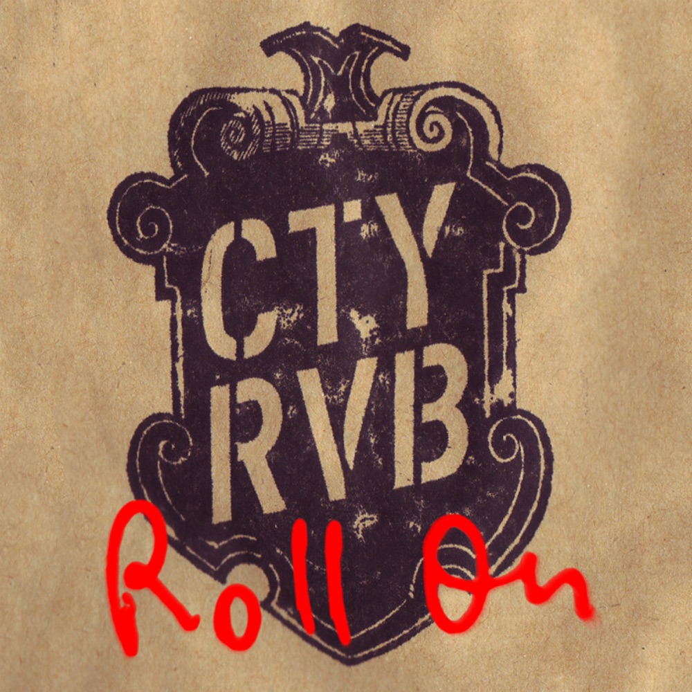 Обложка альбома «Roll On - Single» — City Reverb