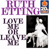 Love Me or Leave Me (Remastered) - Single - Ruth Etting
