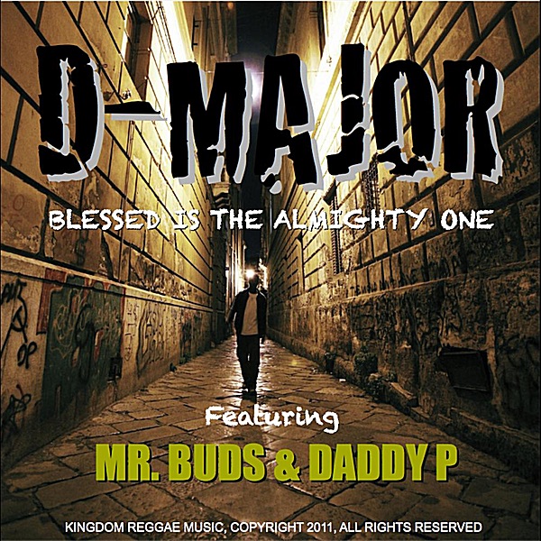 Blessed Is the Almighty One (feat. Mr. Buds & Daddy P)