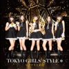 きっと 忘れない、、、 (Instrumental) - TOKYO GIRLS' STYLE