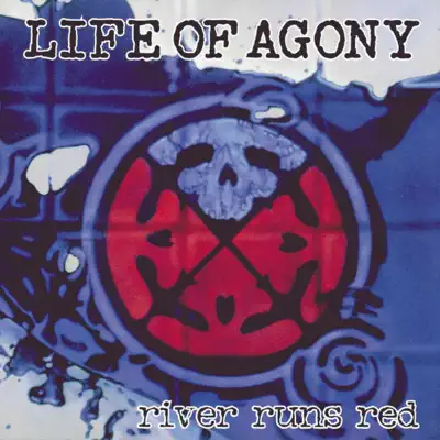 Hör dir „River Runs Red“ von Life of Agony an