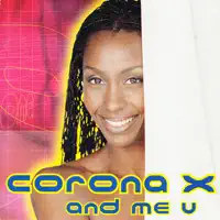 Baby, Give It Up — Corona X