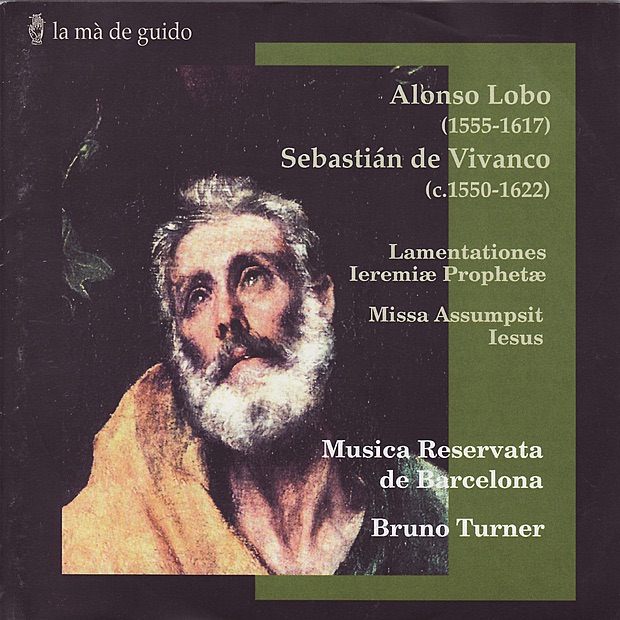 Обложка альбома «A. Lobo & Seb. Vivanco: Lamentationes Ieremiæ Prophetæ, Missa Assumpsit Iesus» — Musica Reservata de Barcelona & Bruno Turner